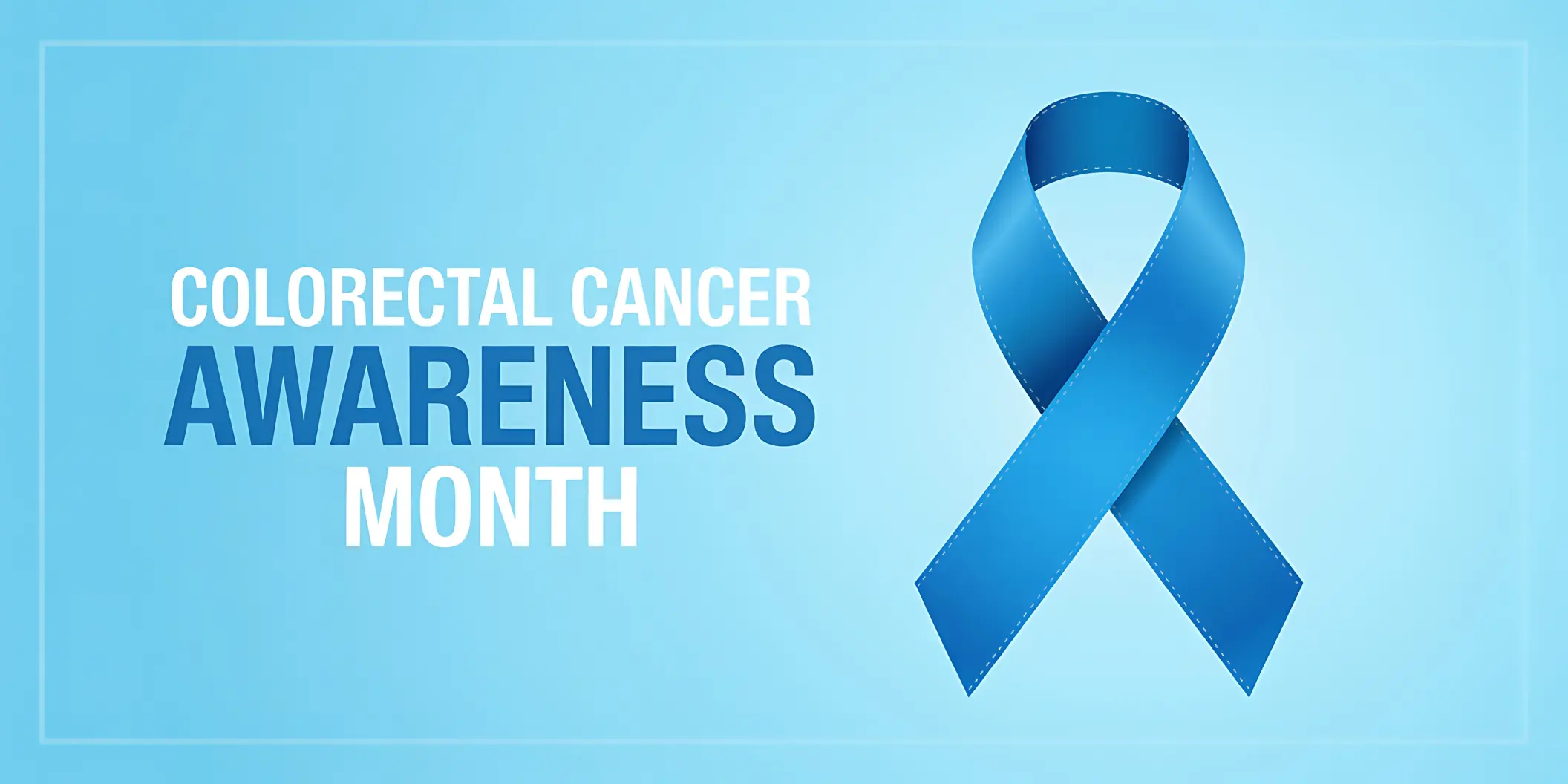Colorectal Cancer Awareness